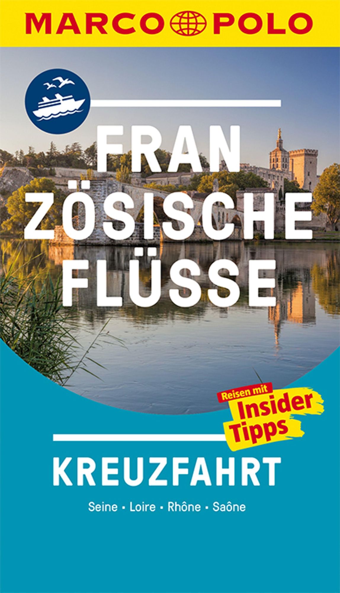 Cover: 9783829735773 | MARCO POLO Reiseführer Französische Flüsse Kreuzfahrt | Verlag | Buch