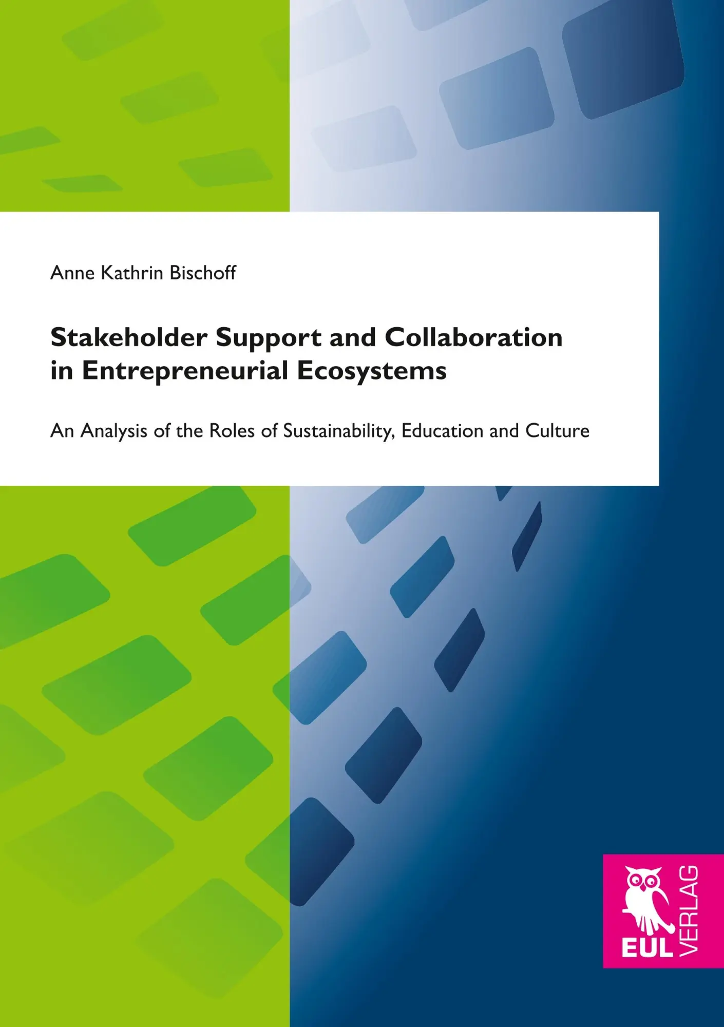 Cover: 9783844105773 | Stakeholder Support and Collaboration in Entrepreneurial Ecosystems