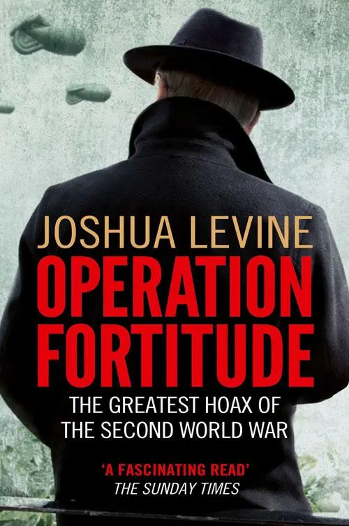Cover: 9780007395873 | Operation Fortitude | The Greatest Hoax of the Second World War | Buch