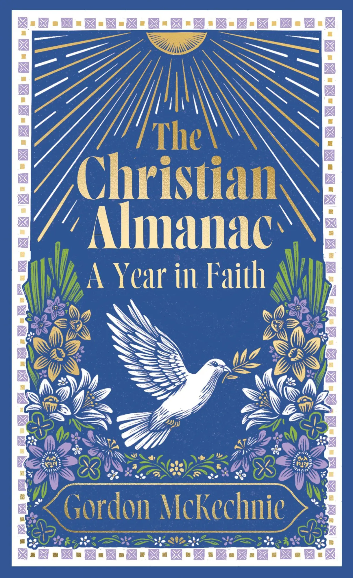 Cover: 9780008835873 | The Christian Almanac | A Year in Faith | Gordon McKechnie | Buch