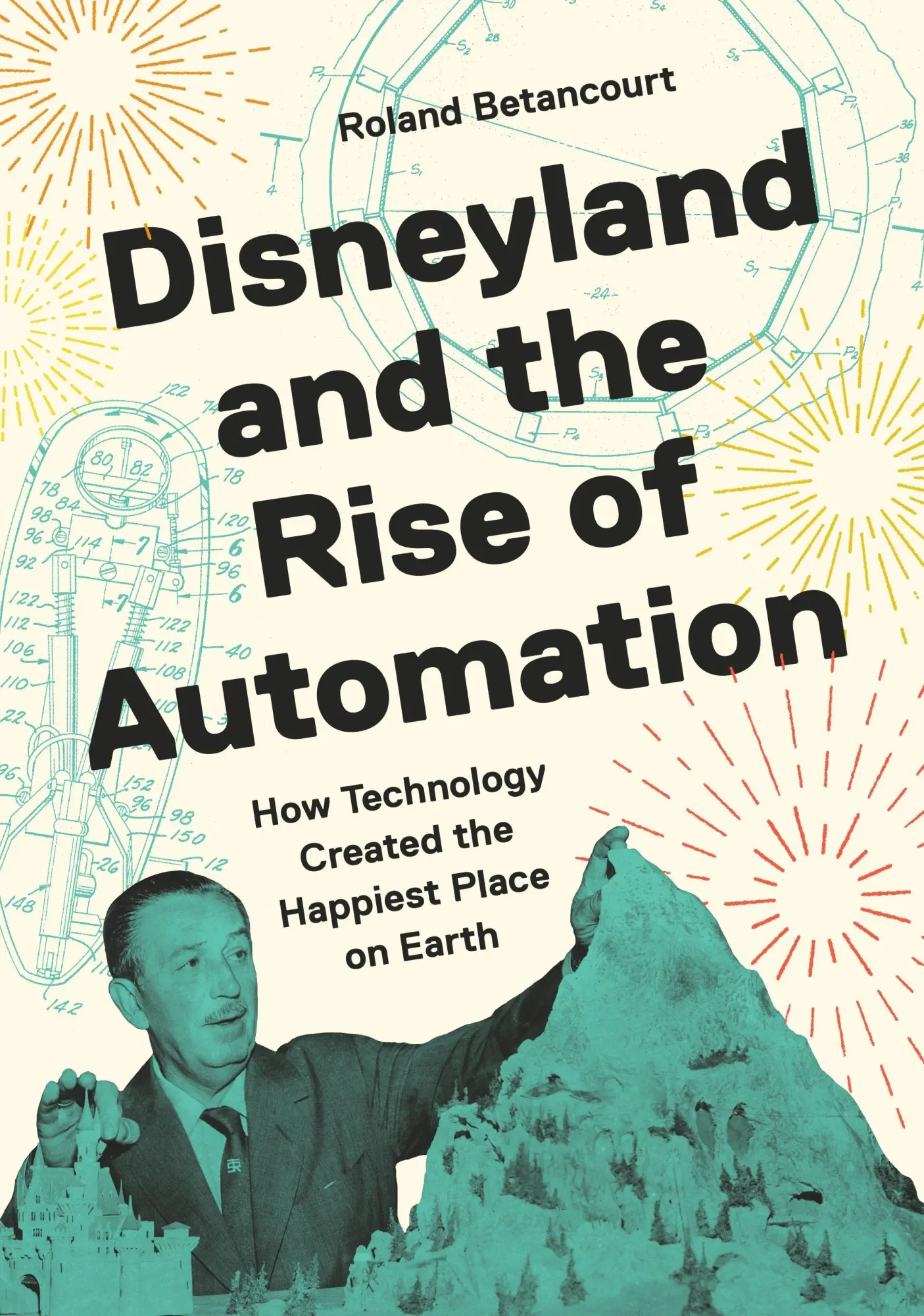 Princeton University Press Disneyland And The Rise Of Automation