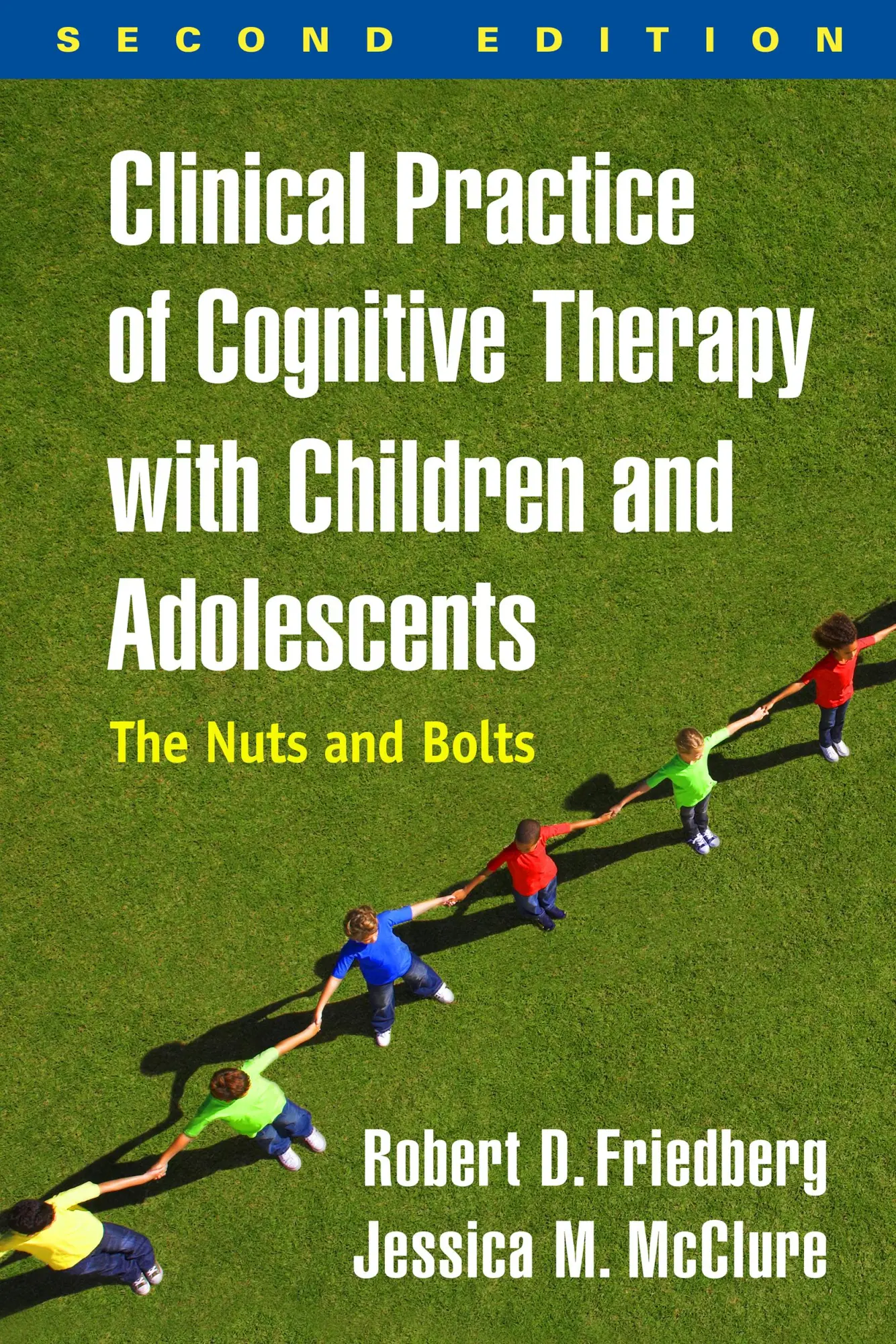 Cover: 9781462535873 | Clinical Practice of Cognitive Therapy with Children and...