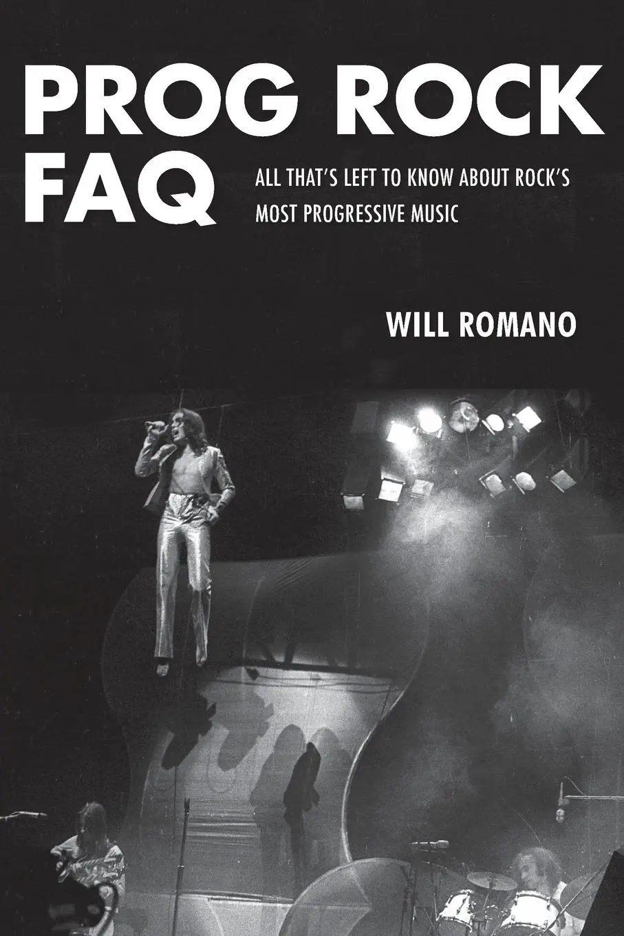 Cover: 9781617135873 | Prog Rock FAQ | Will Romano | Taschenbuch | Kartoniert / Broschiert