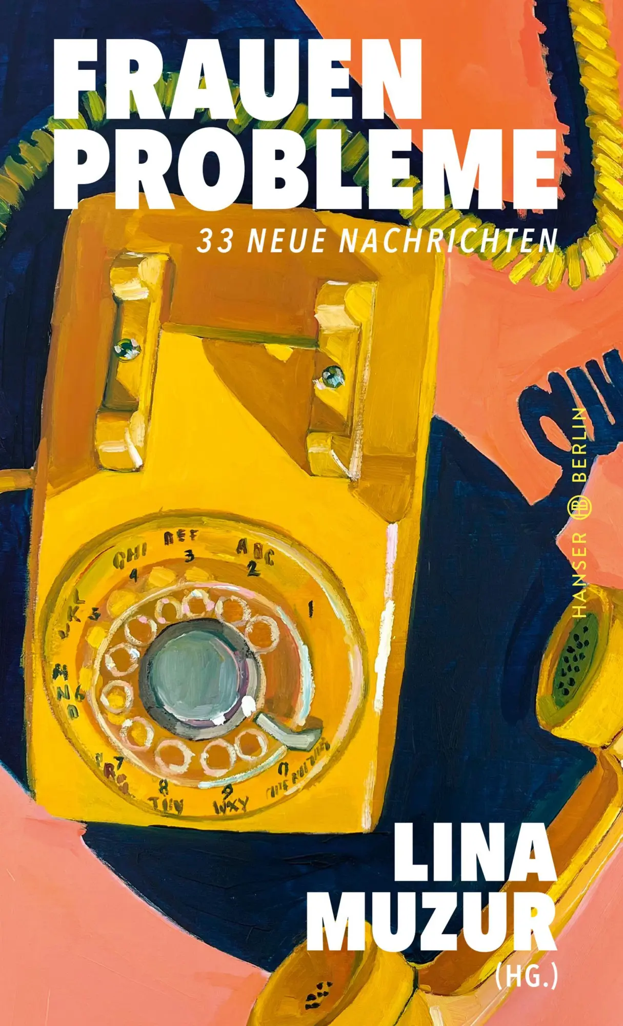 Cover: 9783446285873 | Frauenprobleme | 33 neue Nachrichten | Lina Muzur | Buch | 224 S.