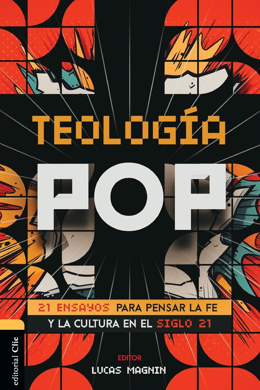 Cover: 9788419055873 | Teología Pop | 21 ensayos para pensar la fe y la cultura del siglo XXI