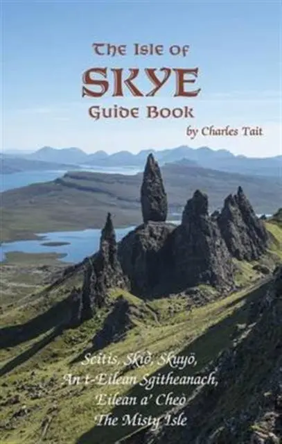 Cover: 9780951785973 | Isle of Skye Guide Book | Charles Tait | Taschenbuch | Englisch | 2025