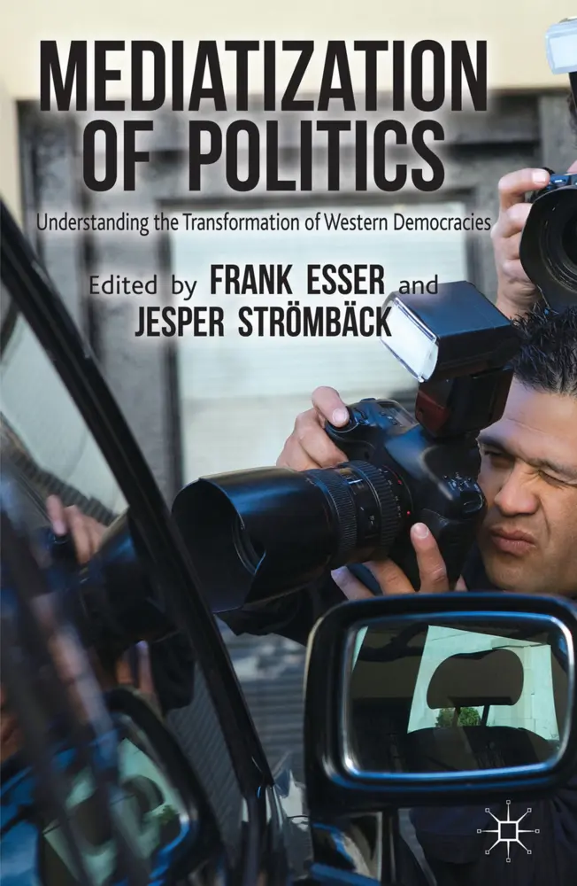 Cover: 9781137425973 | Mediatization of Politics | F. Esser (u. a.) | Taschenbuch | xii