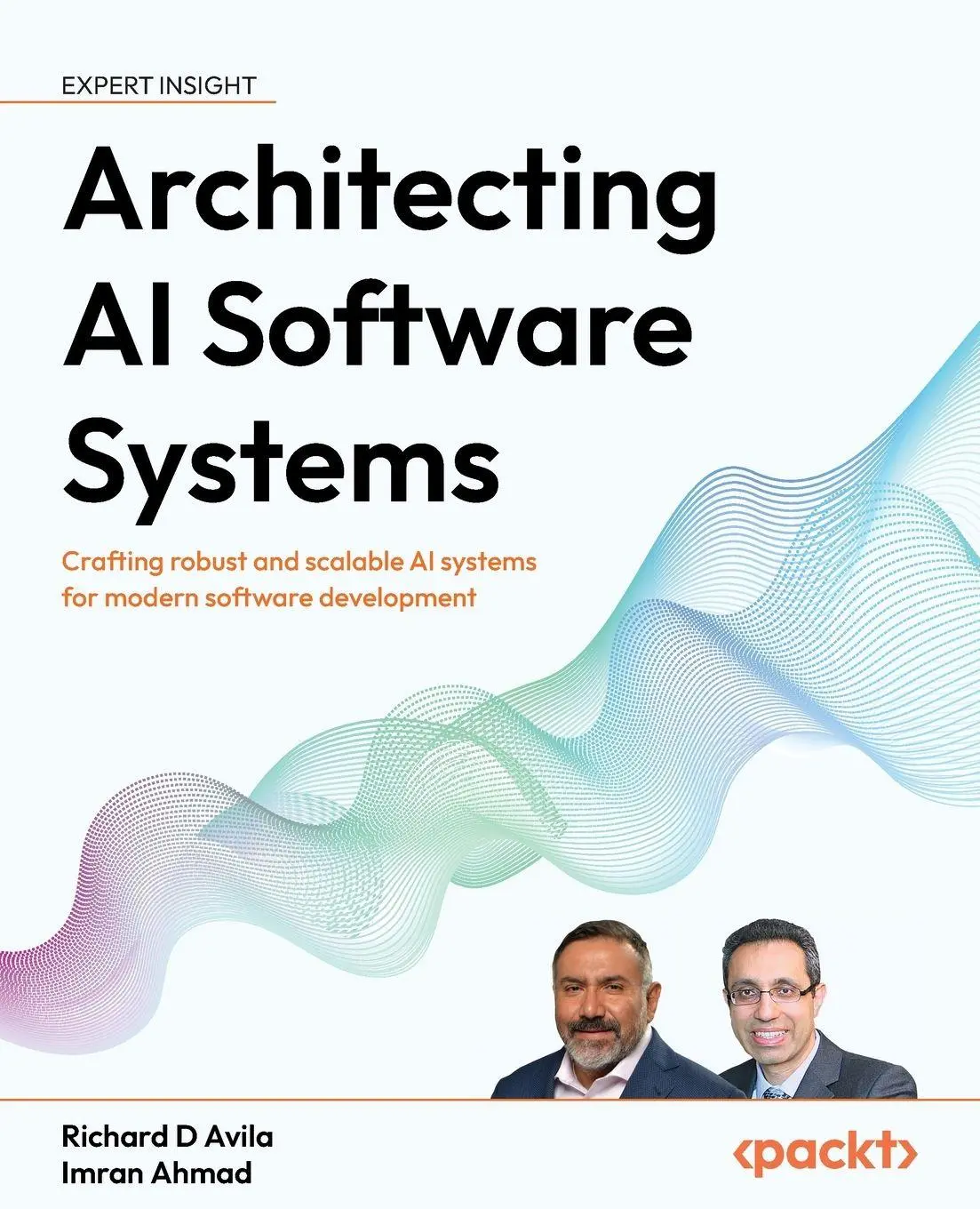 Cover: 9781804615973 | Architecting AI Software Systems | Richard D Avila (u. a.) | Buch