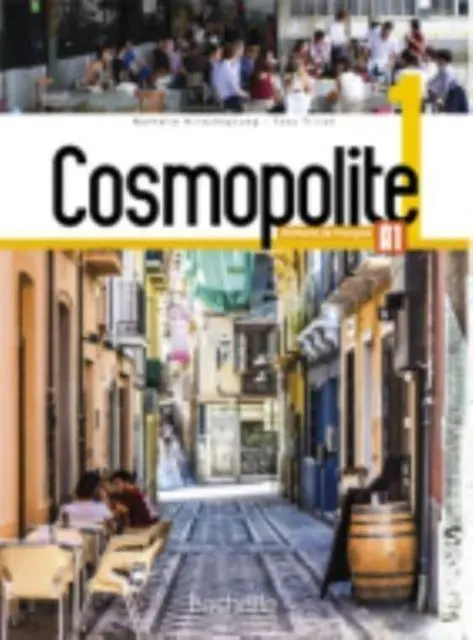 Cover: 9782014015973 | Cosmopolite 1: Livre de l'eleve A1 + Parcours digital | Ninan (u. a.)