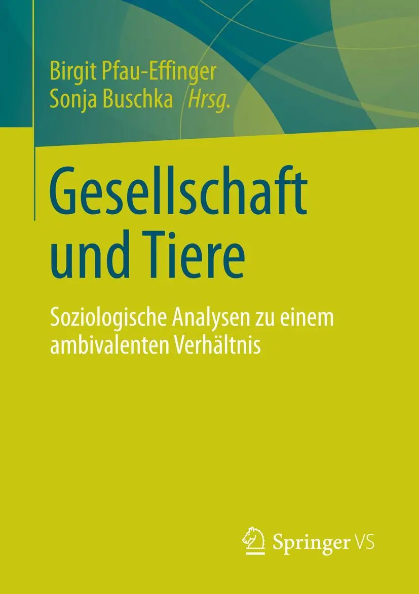 Cover: 9783531175973 | Gesellschaft und Tiere | Sonja Buschka (u. a.) | Taschenbuch | viii