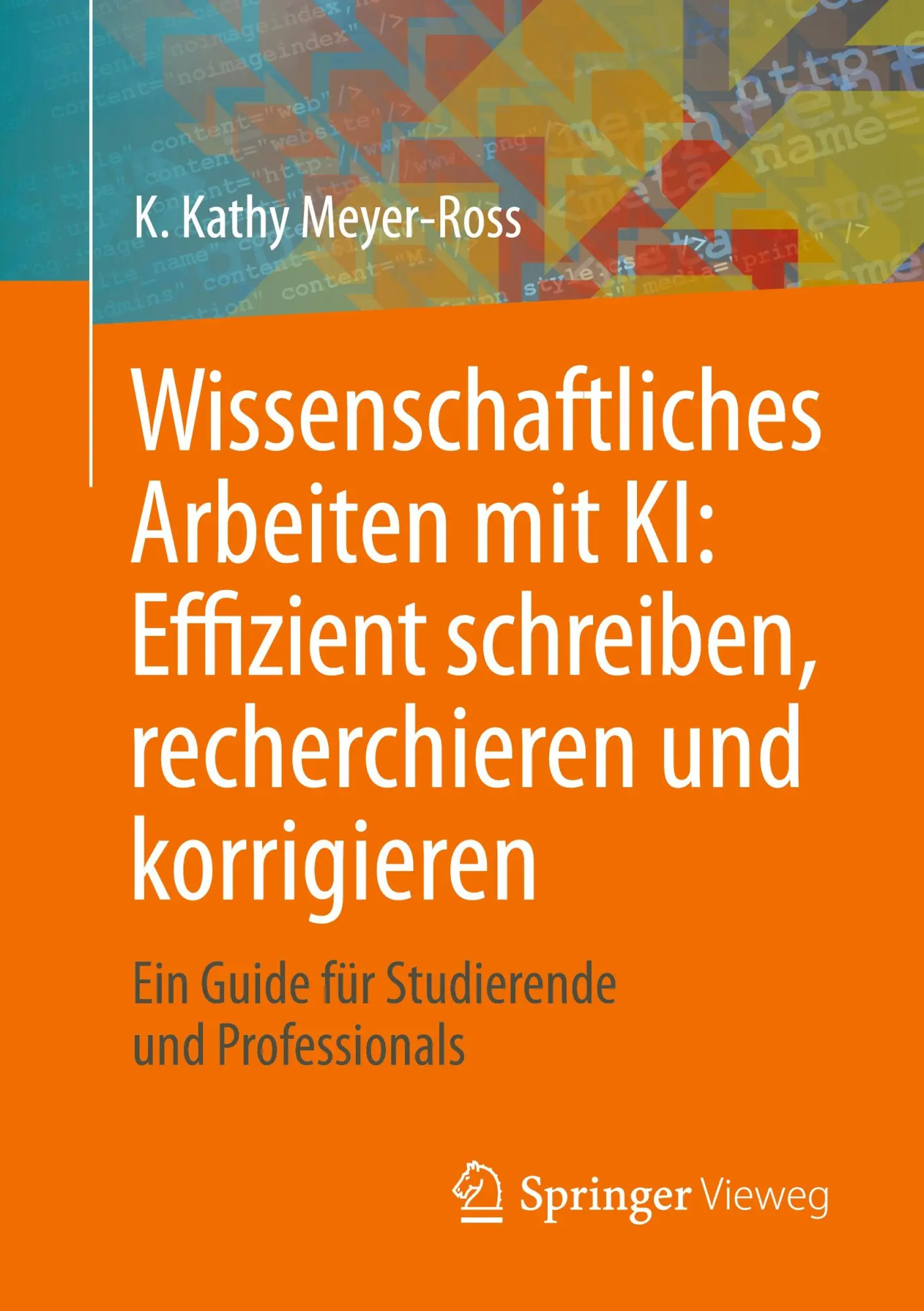 Cover: 9783658515973 | Wissenschaftliches Arbeiten mit KI: Effizient schreiben,...