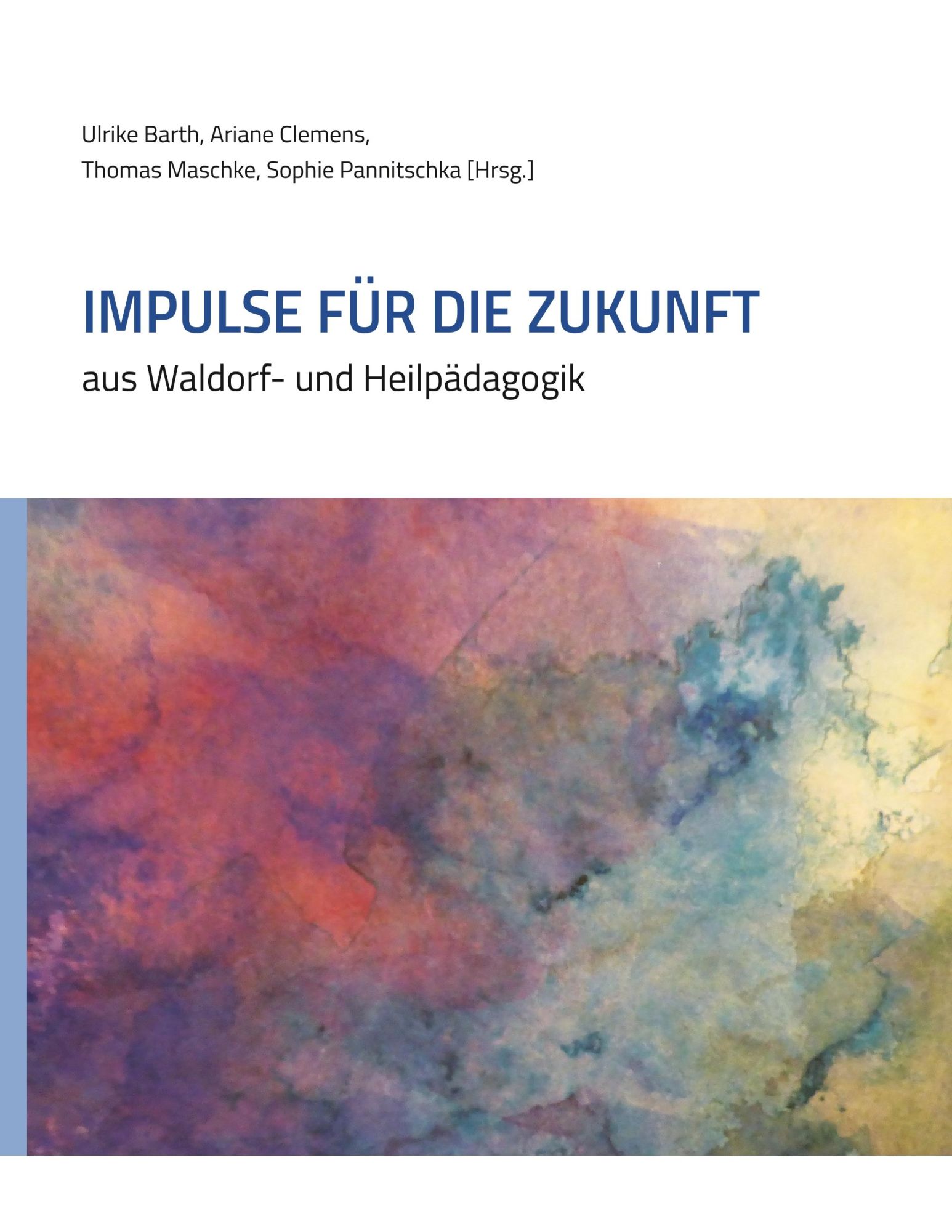 Cover: 9783744885973 | Impulse für die Zukunft | aus Waldorf- und Heilpädagogik | Taschenbuch