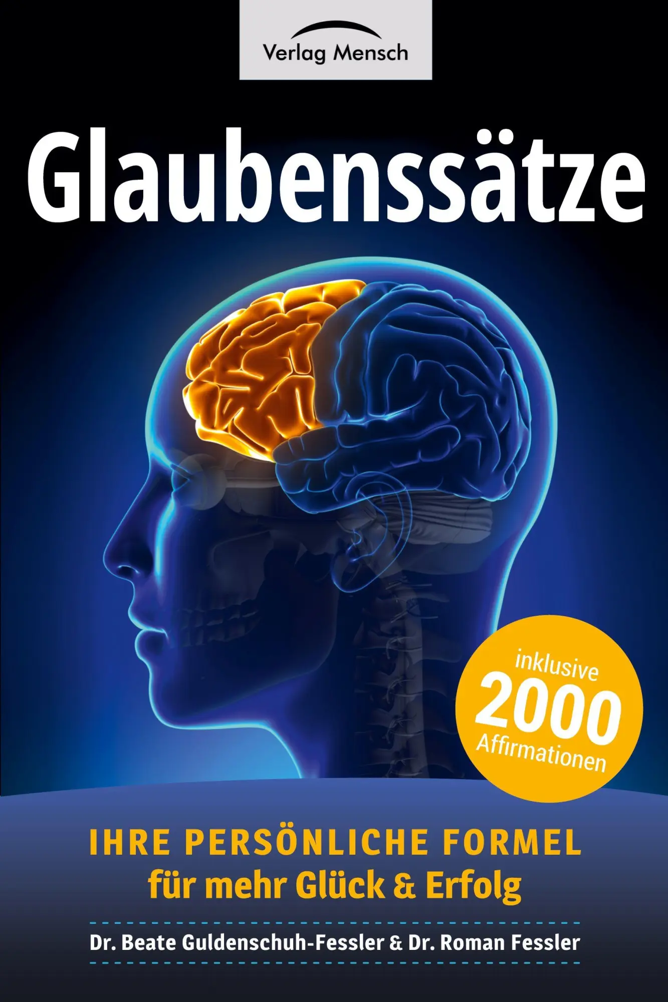 Cover: 9783903655973 | Glaubenssätze | Ihre persönliche Formel für mehr Glück &amp; Erfolg | Buch