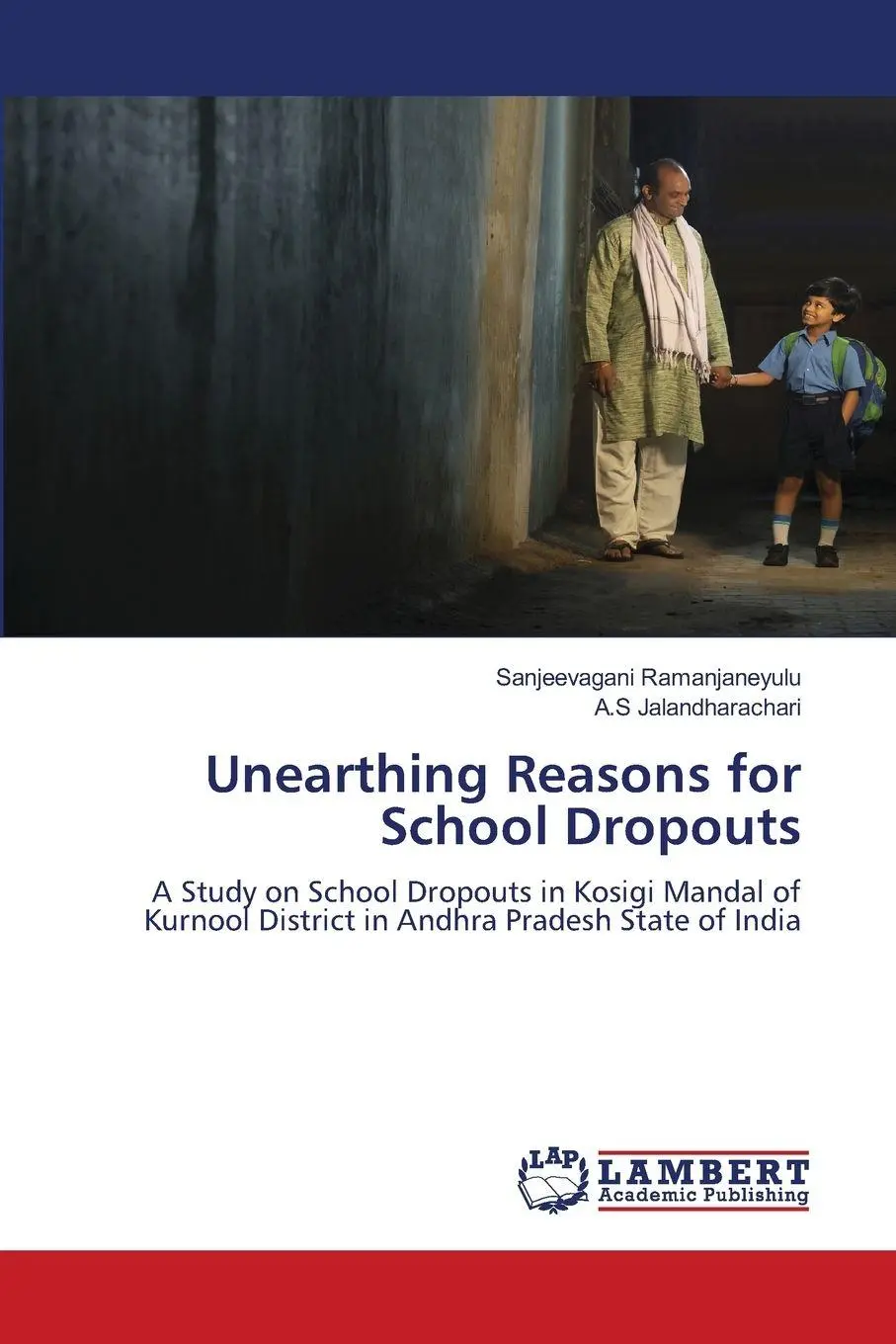 Cover: 9786208445973 | Unearthing Reasons for School Dropouts | Ramanjaneyulu (u. a.) | Buch