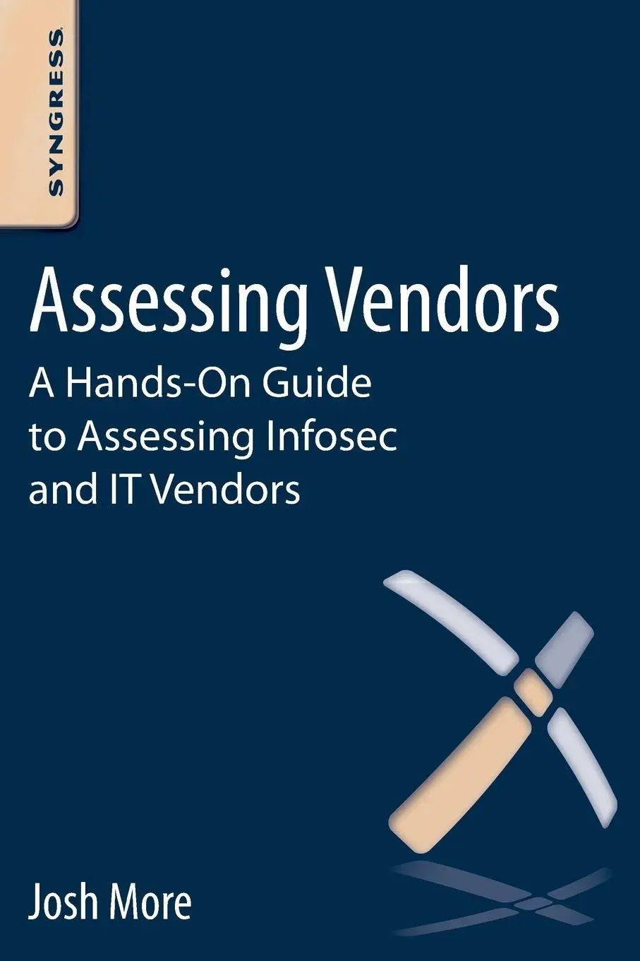 Cover: 9780124096073 | Assessing Vendors | Josh More | Taschenbuch | Englisch | 2013