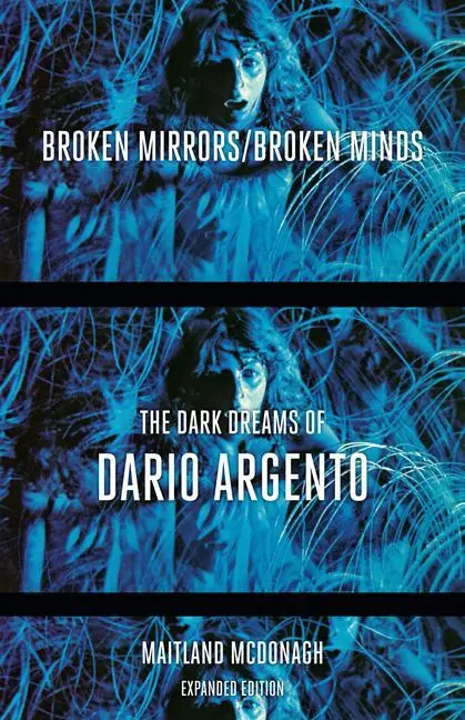 Cover: 9780816656073 | Broken Mirrors/Broken Minds | The Dark Dreams of Dario Argento | Buch