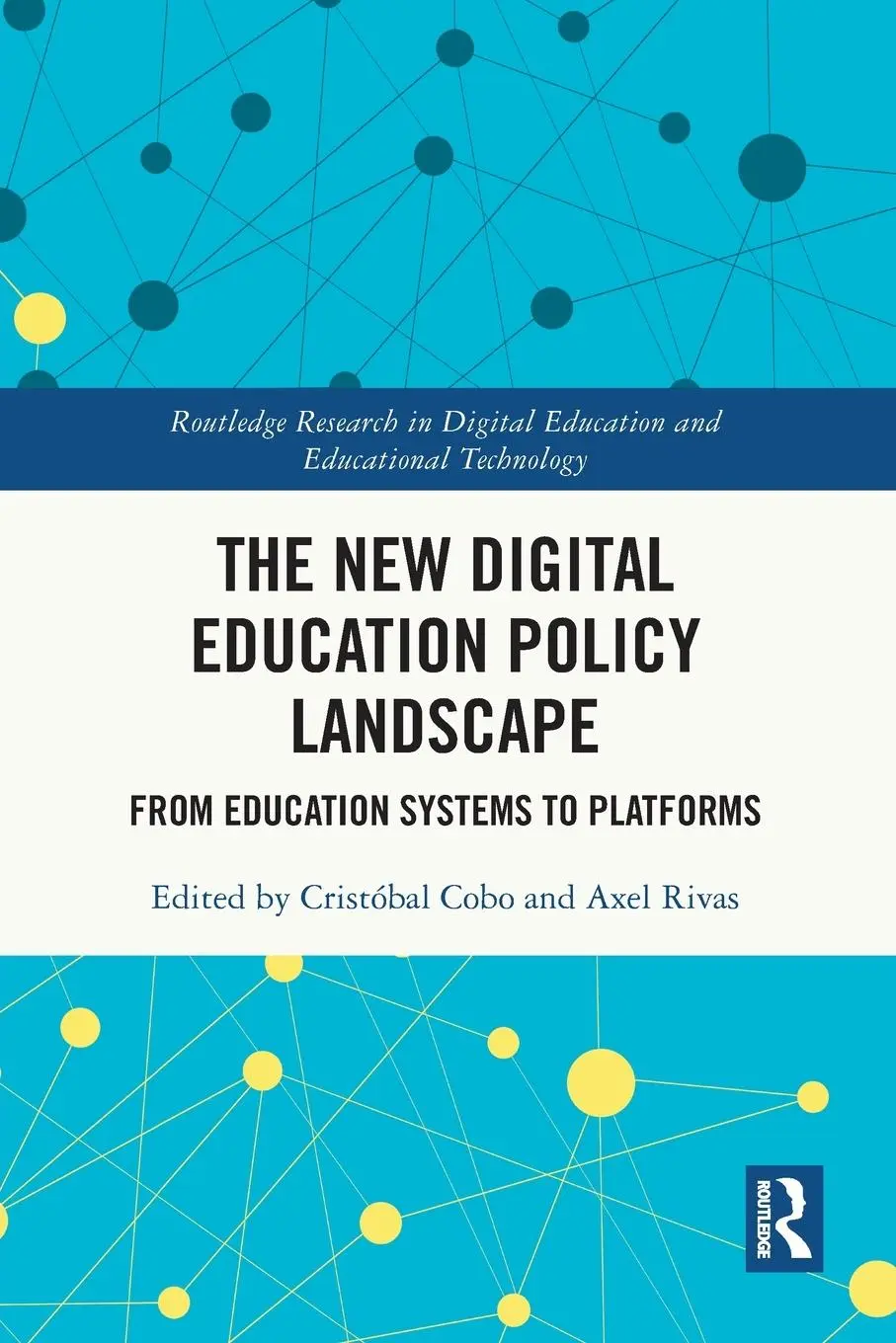 Cover: 9781032446073 | The New Digital Education Policy Landscape | Axel Rivas (u. a.) | Buch