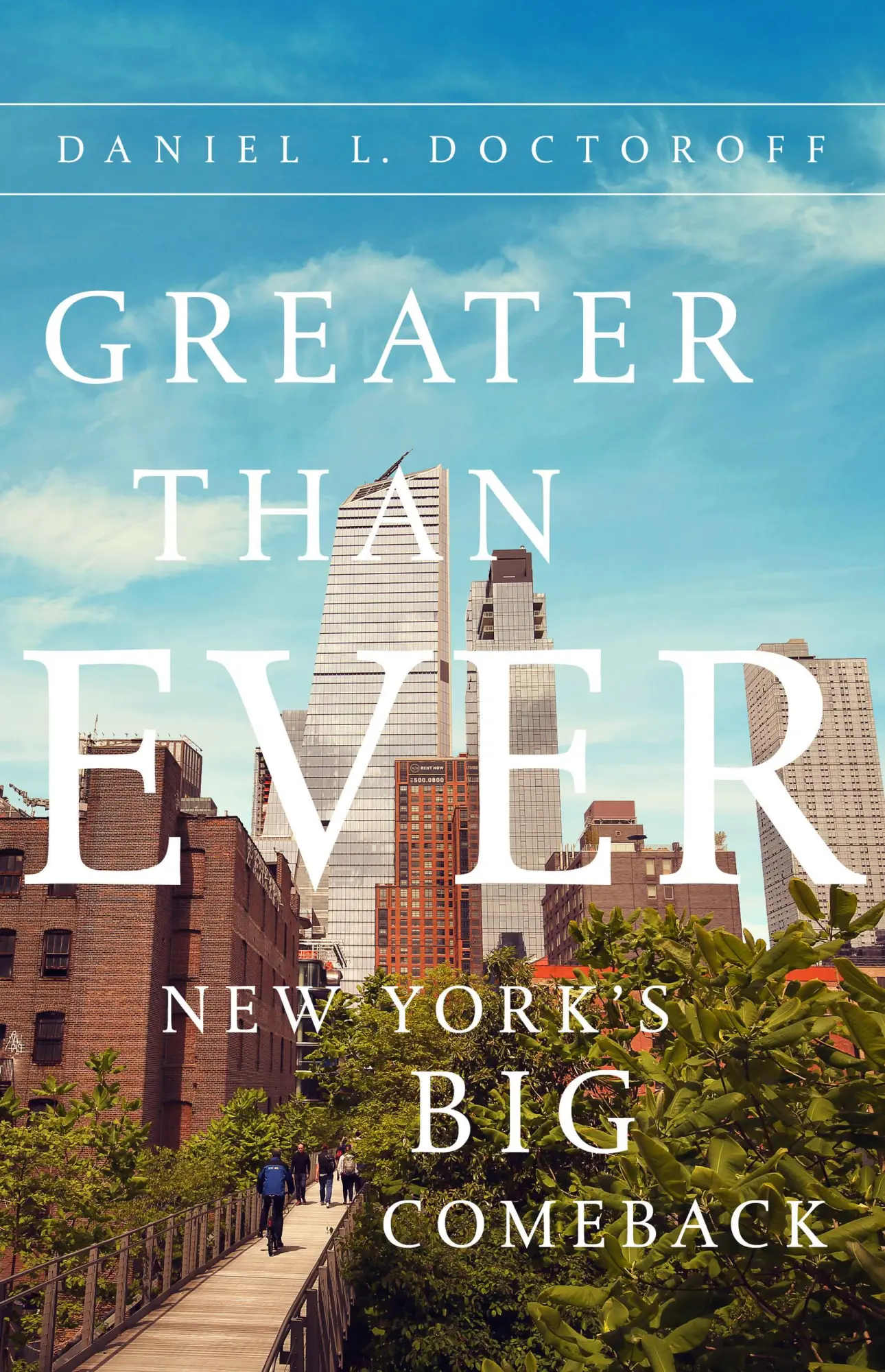 Cover: 9781610396073 | Greater Than Ever | New York's Big Comeback | Daniel Doctoroff | Buch