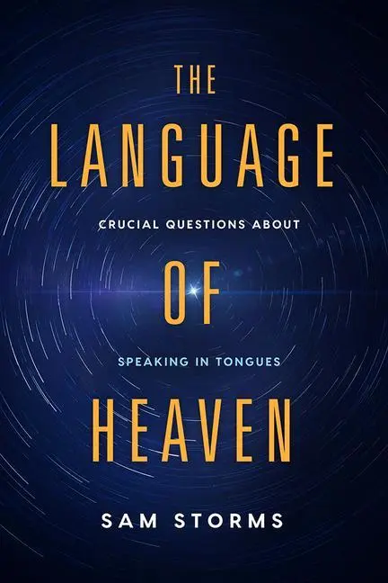 Cover: 9781629996073 | The Language of Heaven: Crucial Questions about Speaking in Tongues