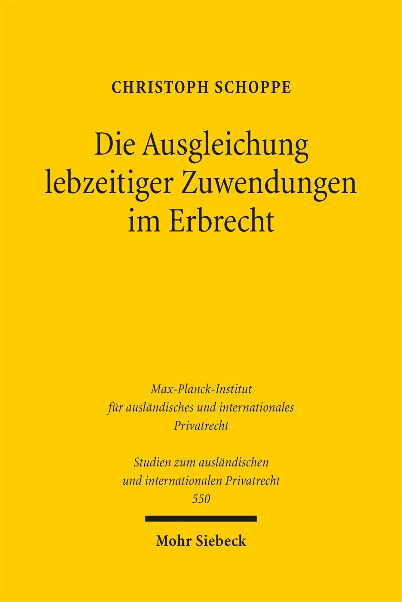 Cover: 9783162006073 | Die Ausgleichung lebzeitiger Zuwendungen im Erbrecht | Schoppe | Buch