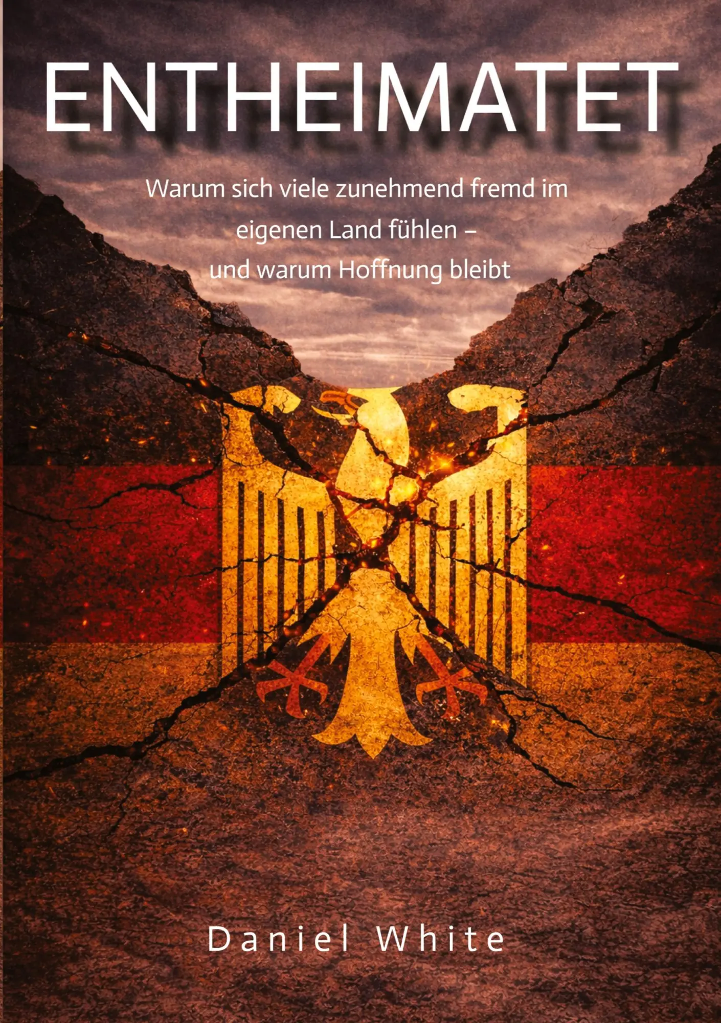 Cover: 9783384936073 | Entheimatet | Daniel White | Taschenbuch | 152 S. | Deutsch | 2026