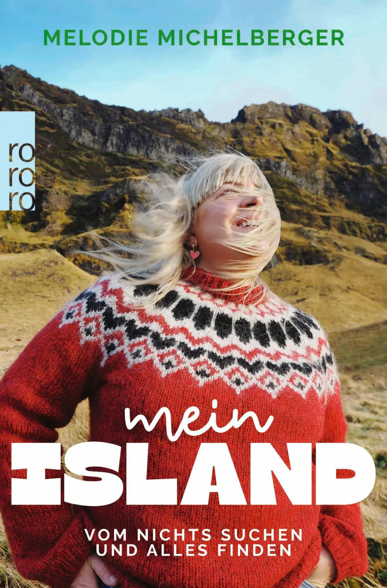 Cover: 9783499016073 | Mein Island | Vom Nichts-Suchen und Alles-Finden | Michelberger | Buch