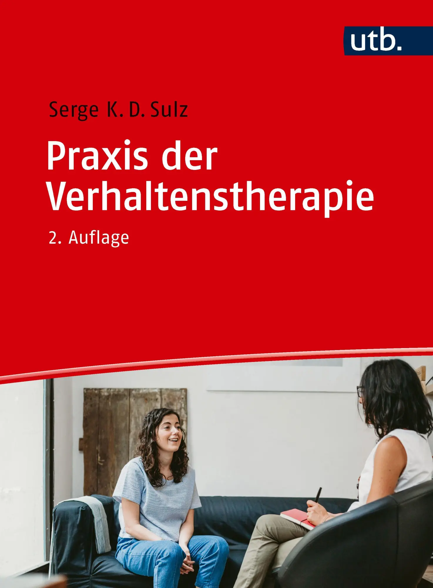 Cover: 9783825266073 | Praxis der Verhaltenstherapie | Serge K. D. Sulz | Taschenbuch | 2026