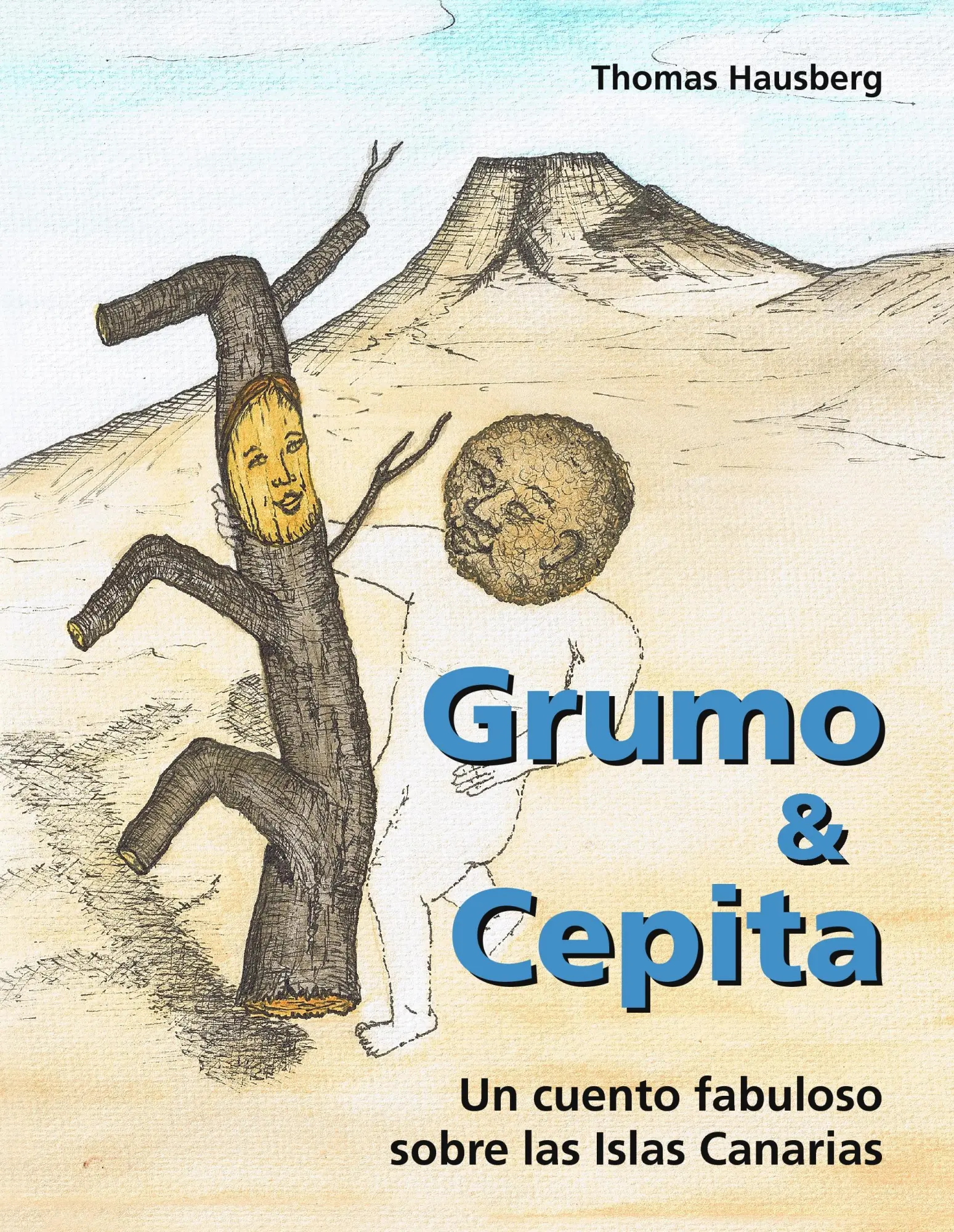 Cover: 9783839126073 | Grumo &amp; Cepita (sp) | Un cuento fabuloso sobre las Islas Canarias