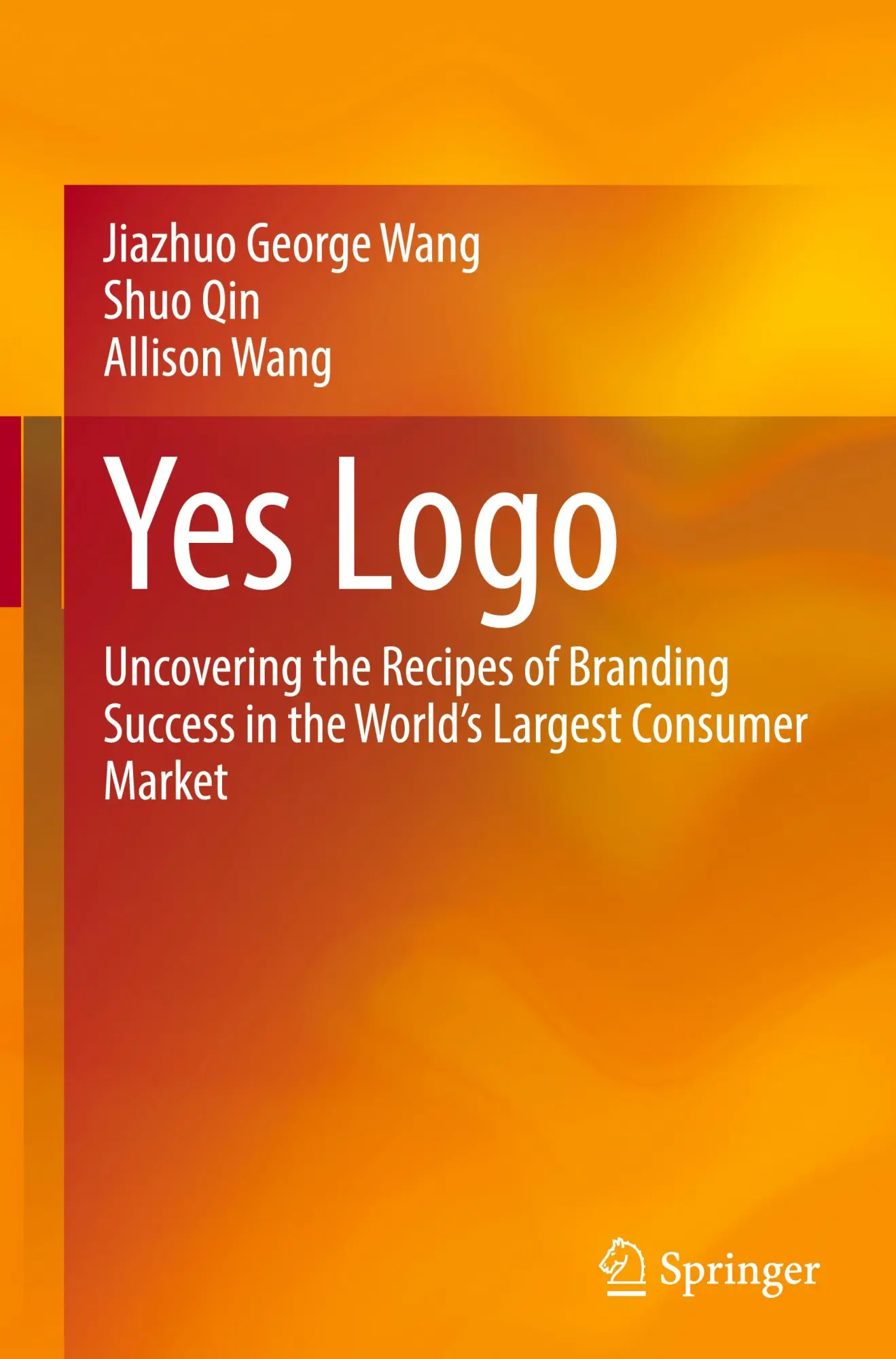 Cover: 9789819966073 | Yes Logo | Jiazhuo George Wang (u. a.) | Buch | xv | Englisch | 2023