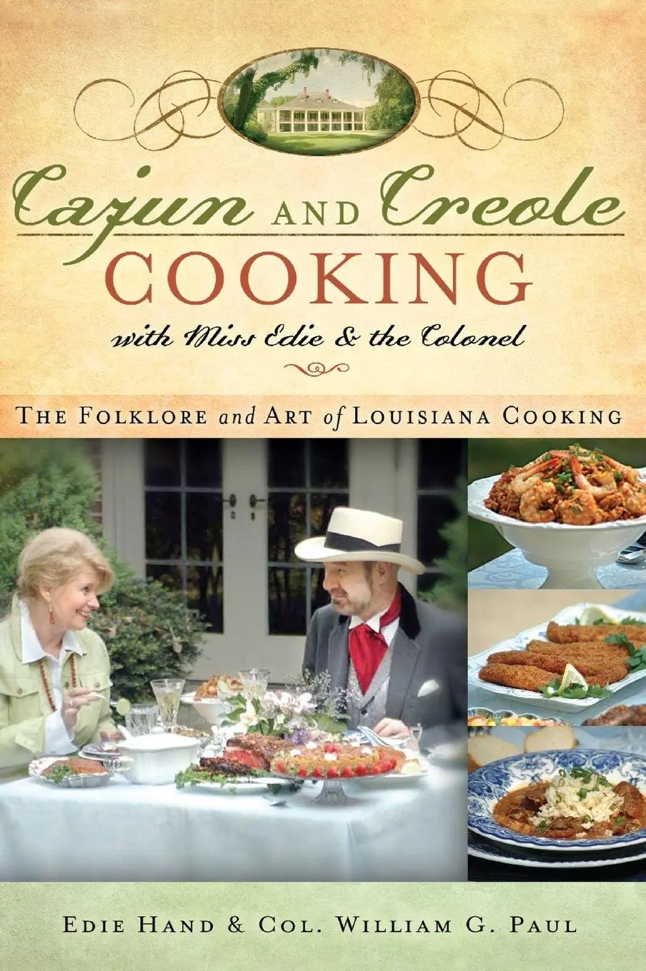 Cover: 9781581826173 | Cajun and Creole Cooking with Miss Edie and the Colonel | Hand (u. a.)