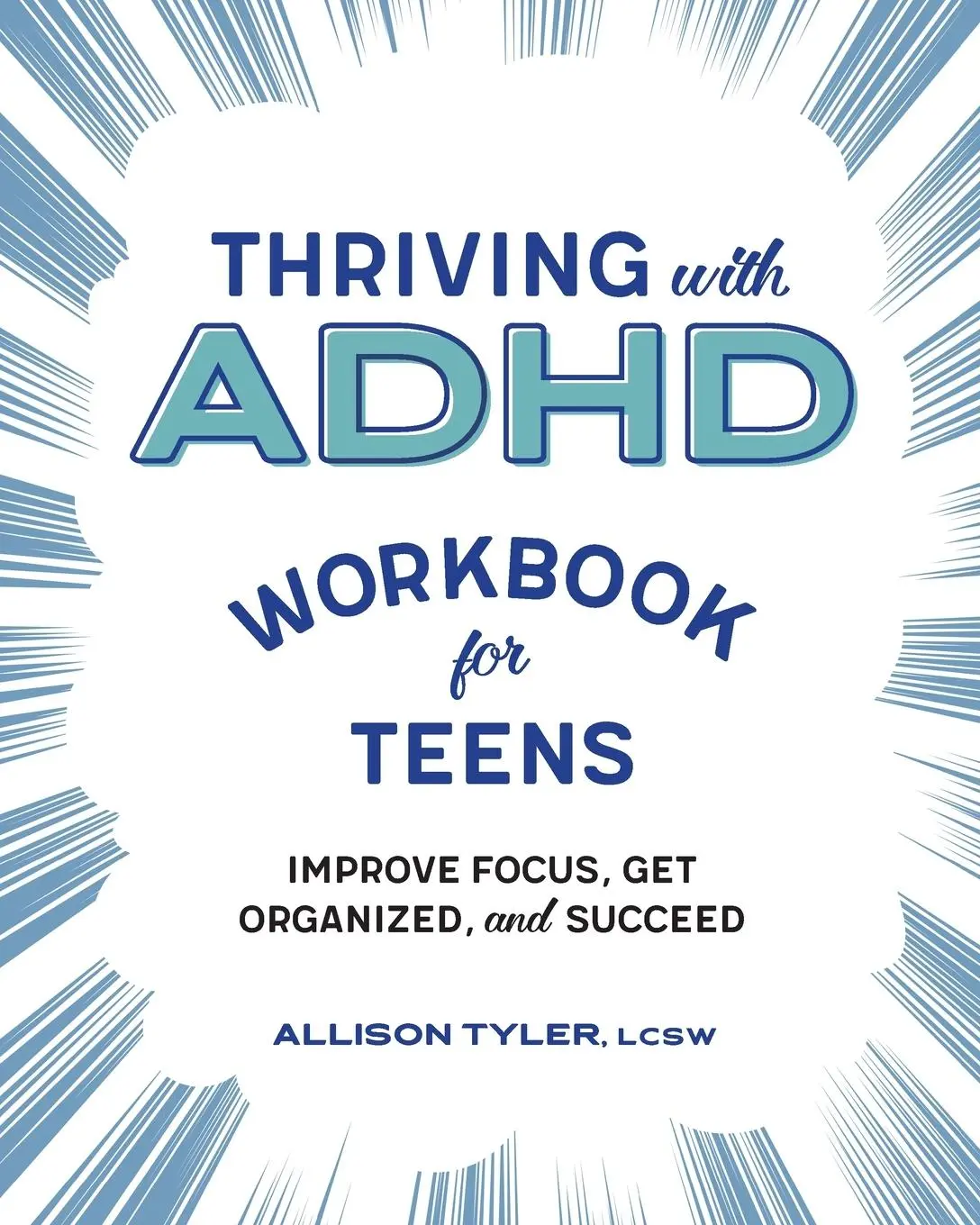 Cover: 9781641526173 | Thriving with ADHD Workbook for Teens | Allison Tyler | Taschenbuch