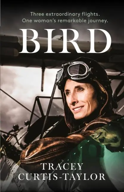 Cover: 9781915306173 | Bird | Three extraordinary flights. One extraordinary woman | Buch