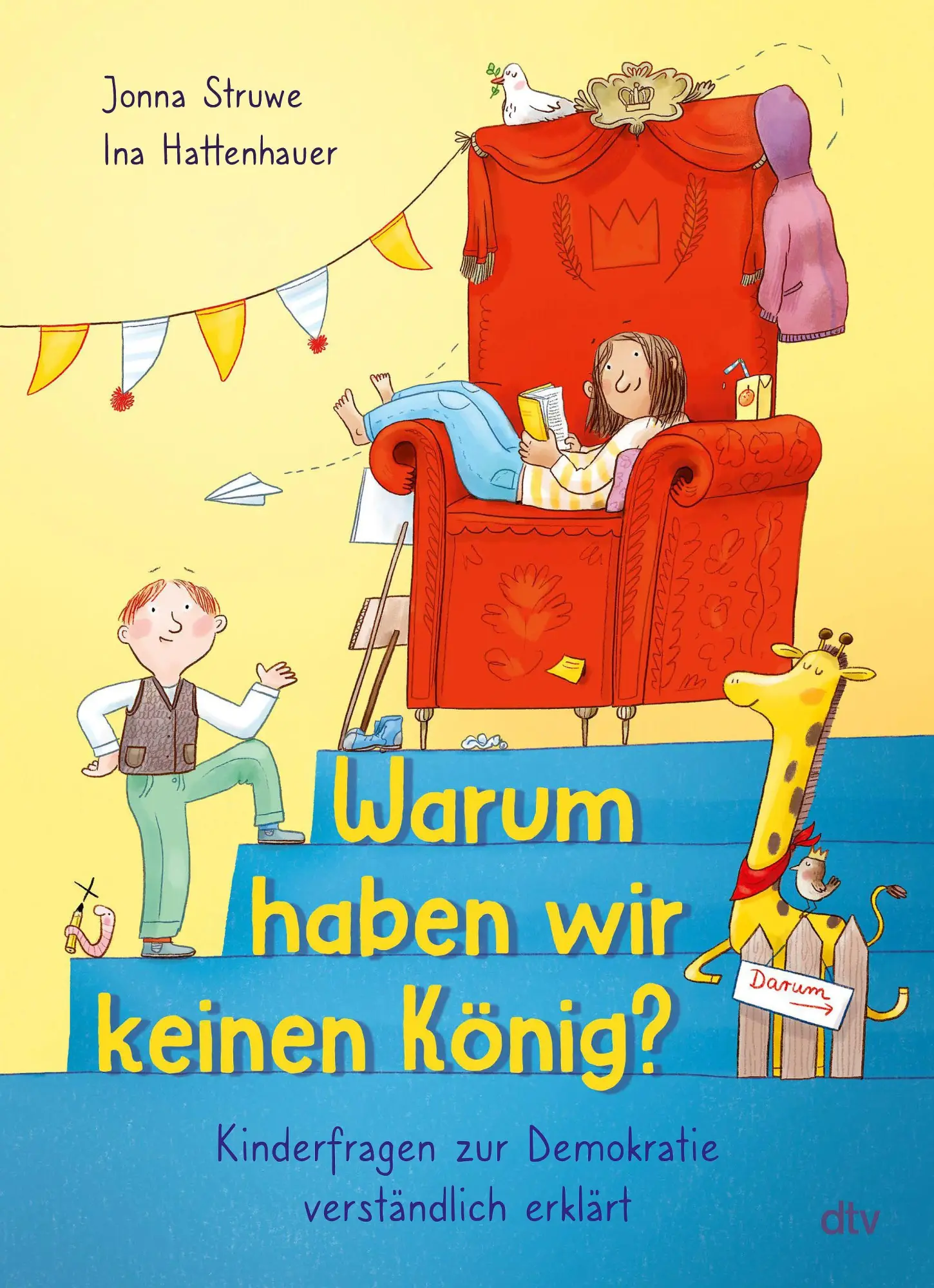 Cover: 9783423766173 | Warum haben wir keinen König? - Kinderfragen zur Demokratie...