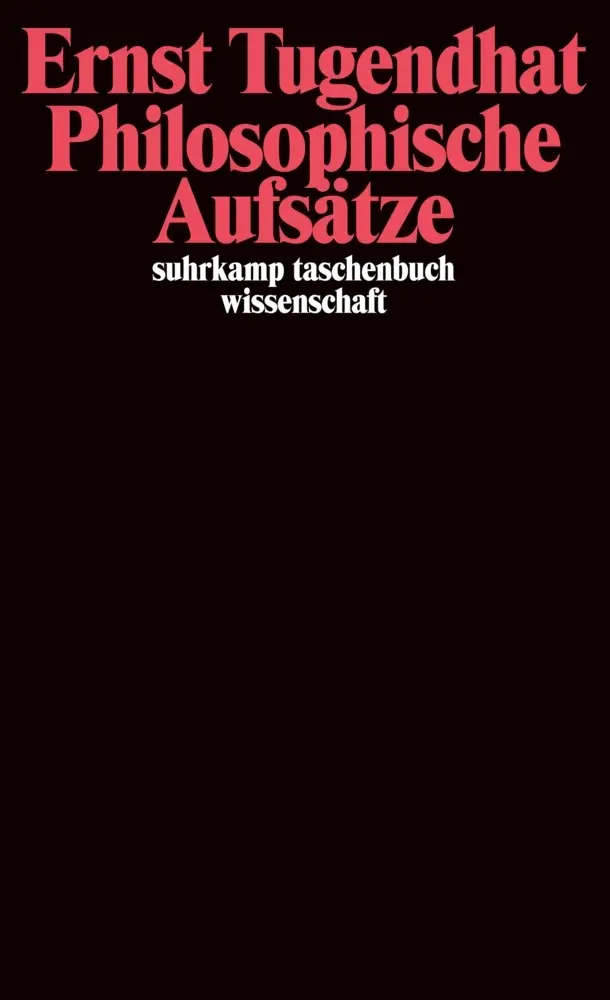 Cover: 9783518286173 | Philosophische Aufsätze | Ernst Tugendhat | Taschenbuch | 470 S.