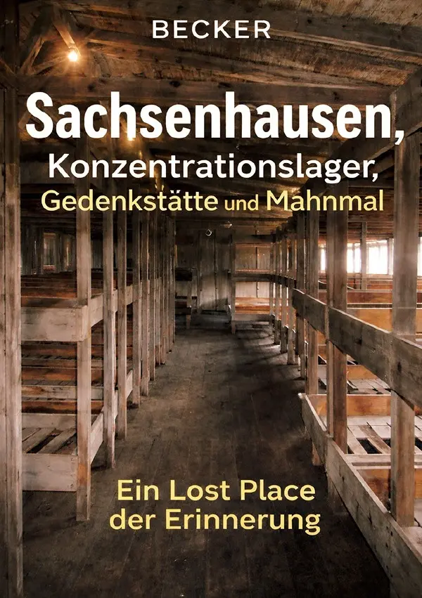 Cover: 9783565406173 | Sachsenhausen, Konzentrationslager, Gedenkstätte und Mahnmal I Ein...