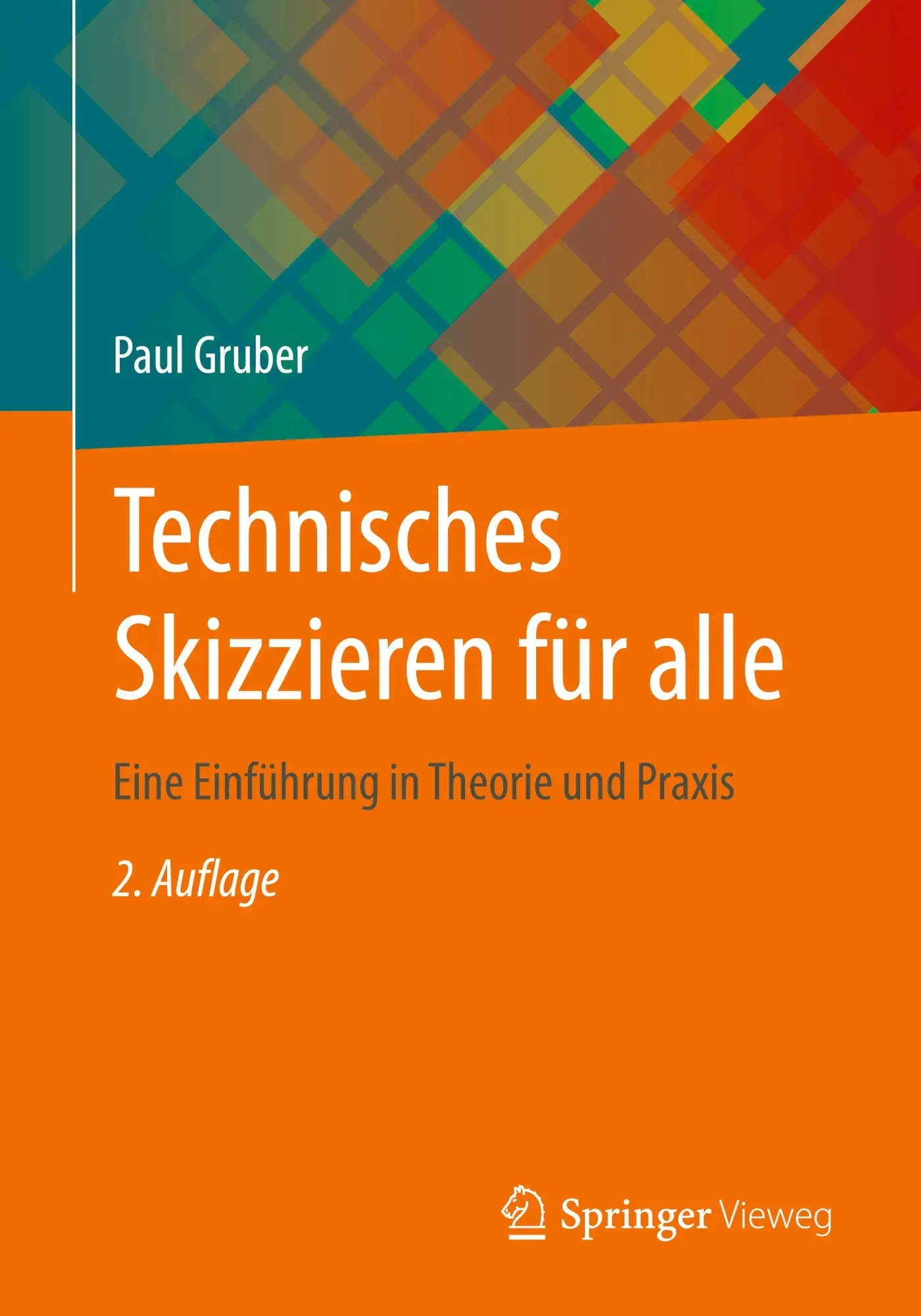 Cover: 9783658496173 | Technisches Skizzieren für alle | Paul Gruber | Taschenbuch | xiii