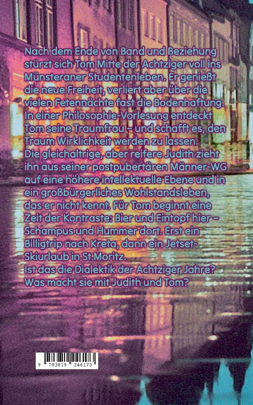 Rückseite: 9783819246173 | Judith You did | Liebe. Sehnsucht. Aufbruch. Ein Achtziger-Jahre-Roman