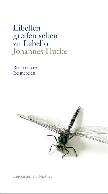 Cover: 9783881906173 | Libellen greifen selten zu Labello | Johannes Hucke | Taschenbuch