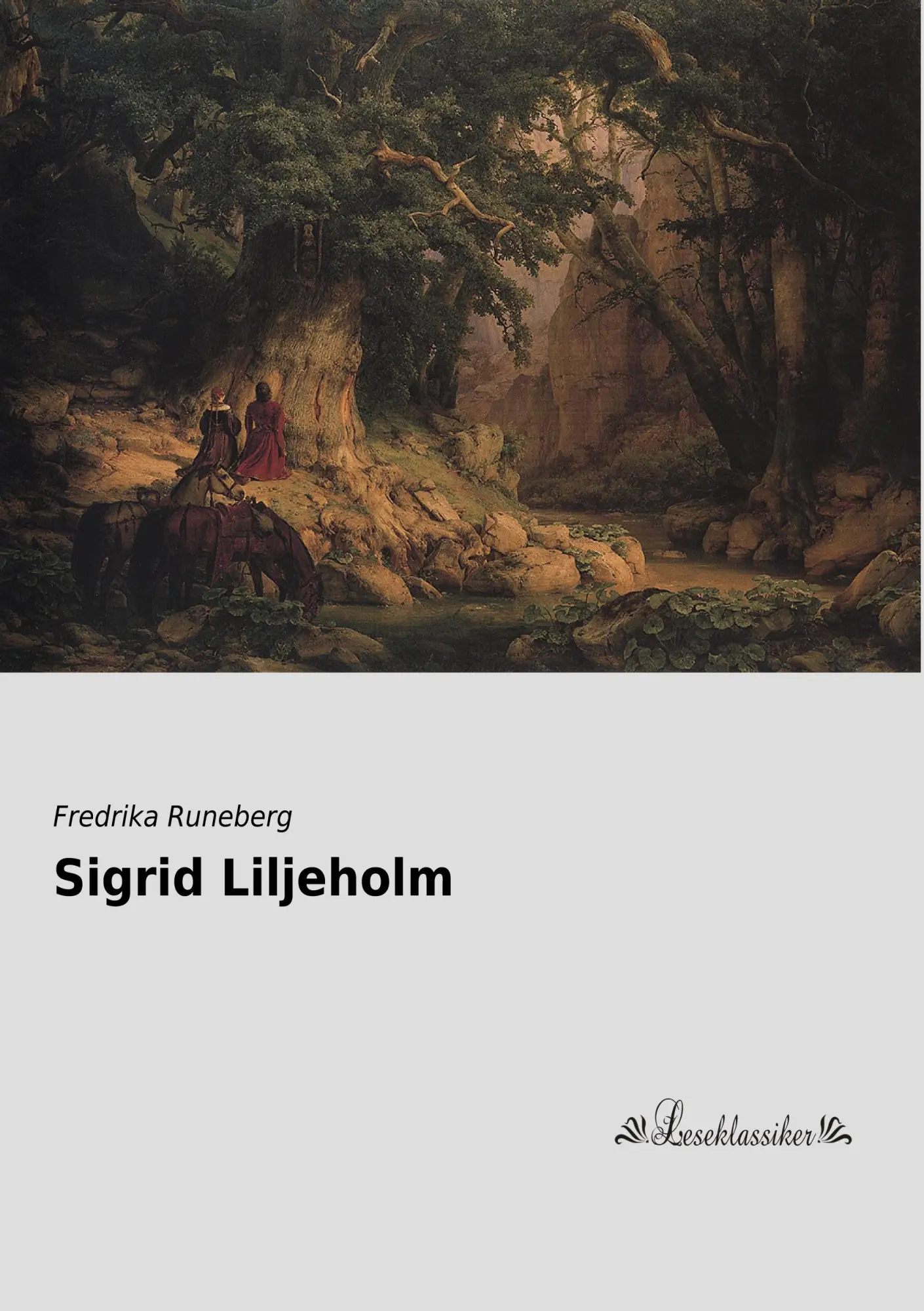 Cover: 9783955636173 | Sigrid Liljeholm | Fredrika Runeberg | Taschenbuch | 276 S. | Deutsch