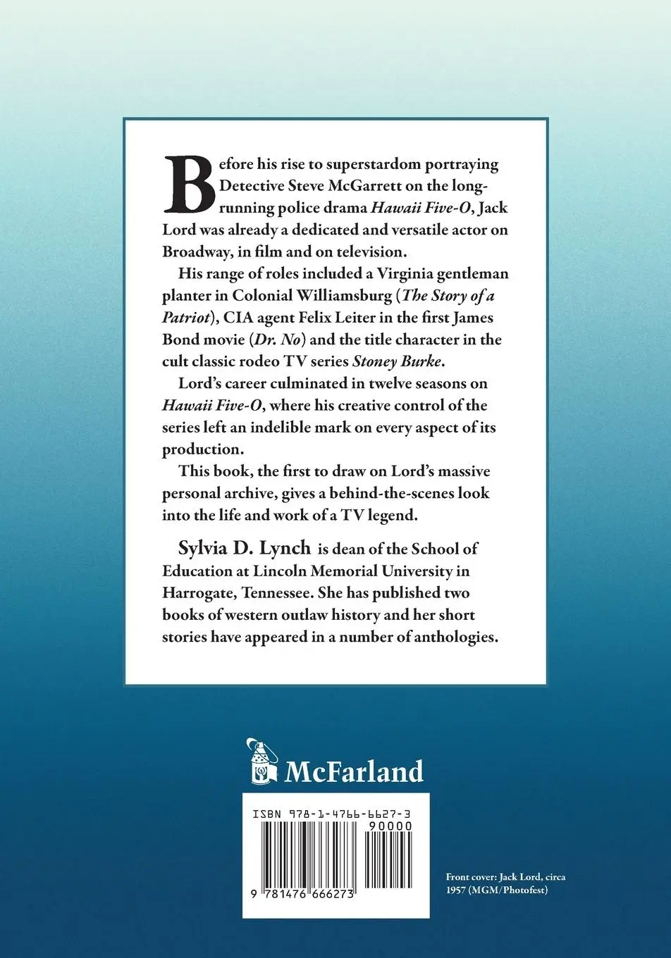 Rückseite: 9781476666273 | Jack Lord | An Acting Life | Sylvia D. Lynch | Taschenbuch | Paperback