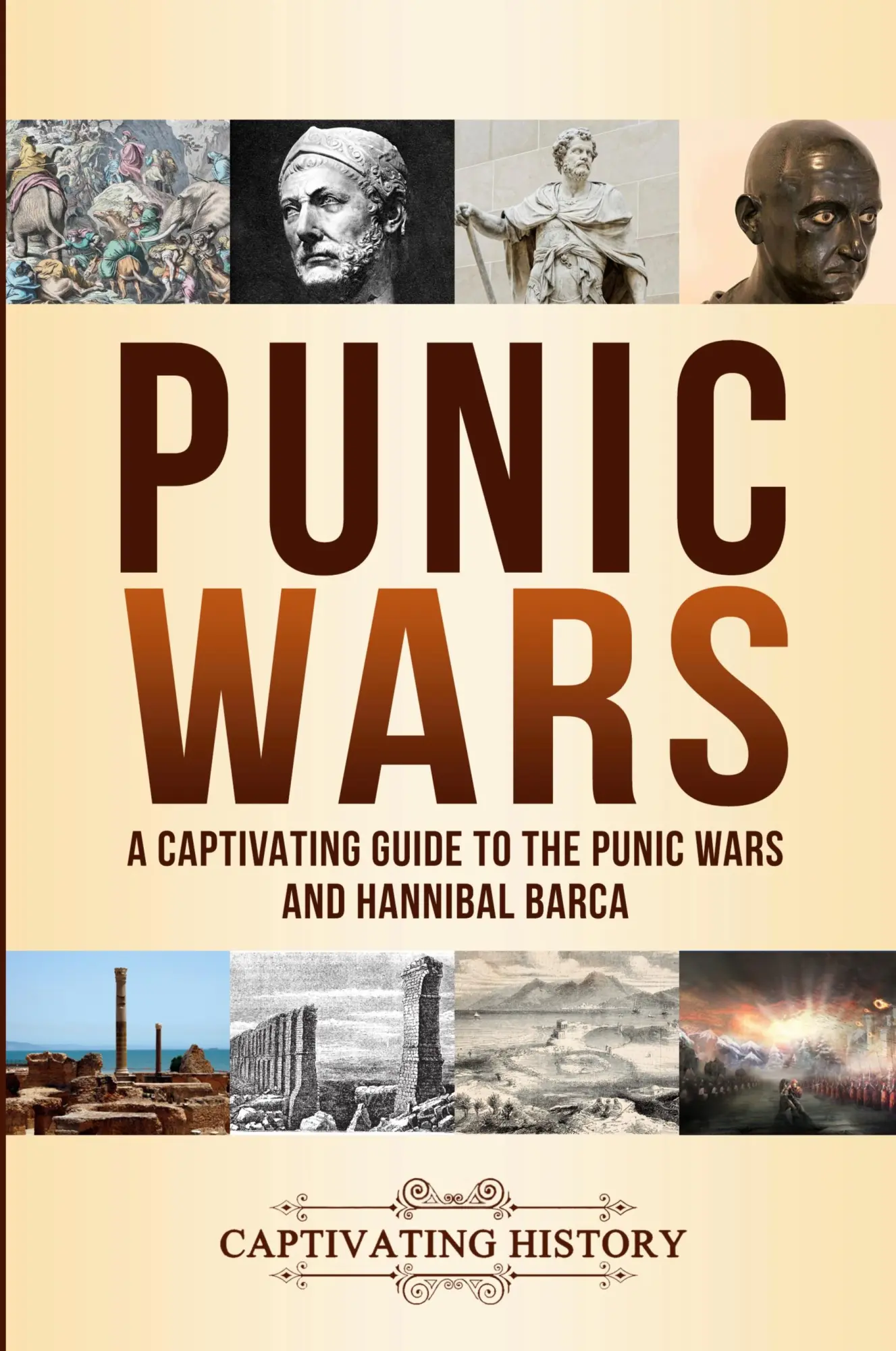 Cover: 9781647486273 | Punic Wars | A Captivating Guide to The Punic Wars and Hannibal Barca