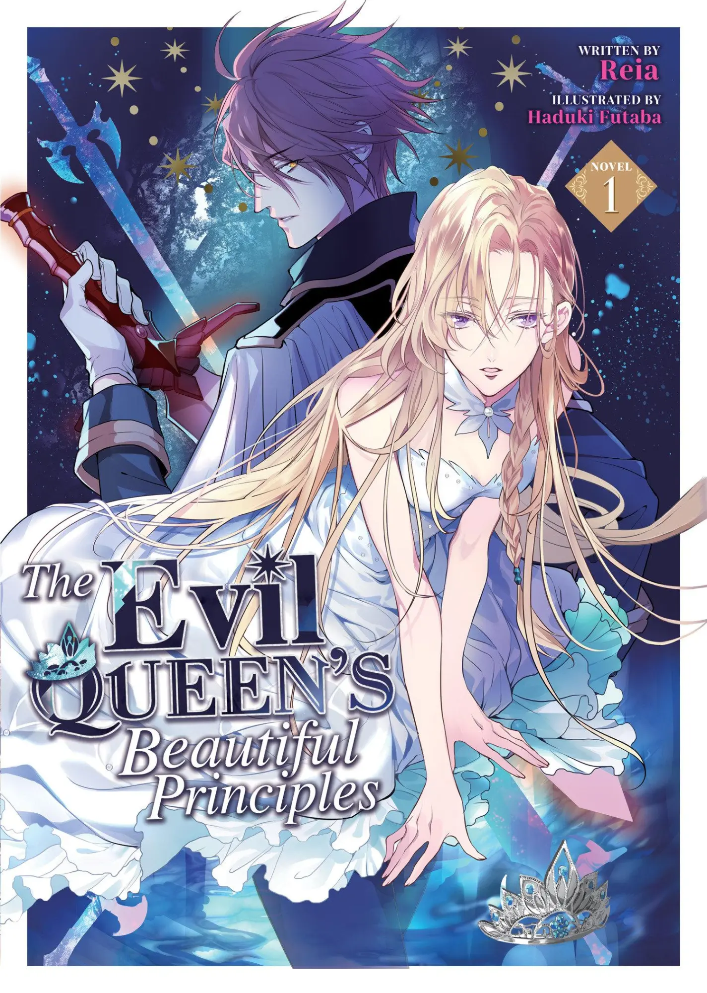 Cover: 9781685796273 | The Evil Queen's Beautiful Principles (Light Novel) Vol. 1 | Reia
