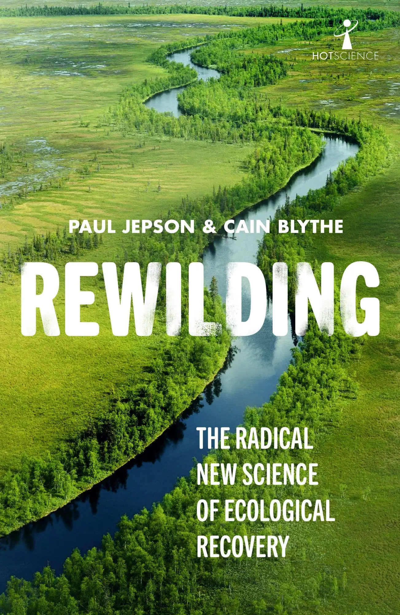Cover: 9781785786273 | Rewilding | The Radical New Science of Ecological Recovery | Buch Cover: 9781785786273 | Rewilding | The Radical New Science of Ecological Recovery | Buch