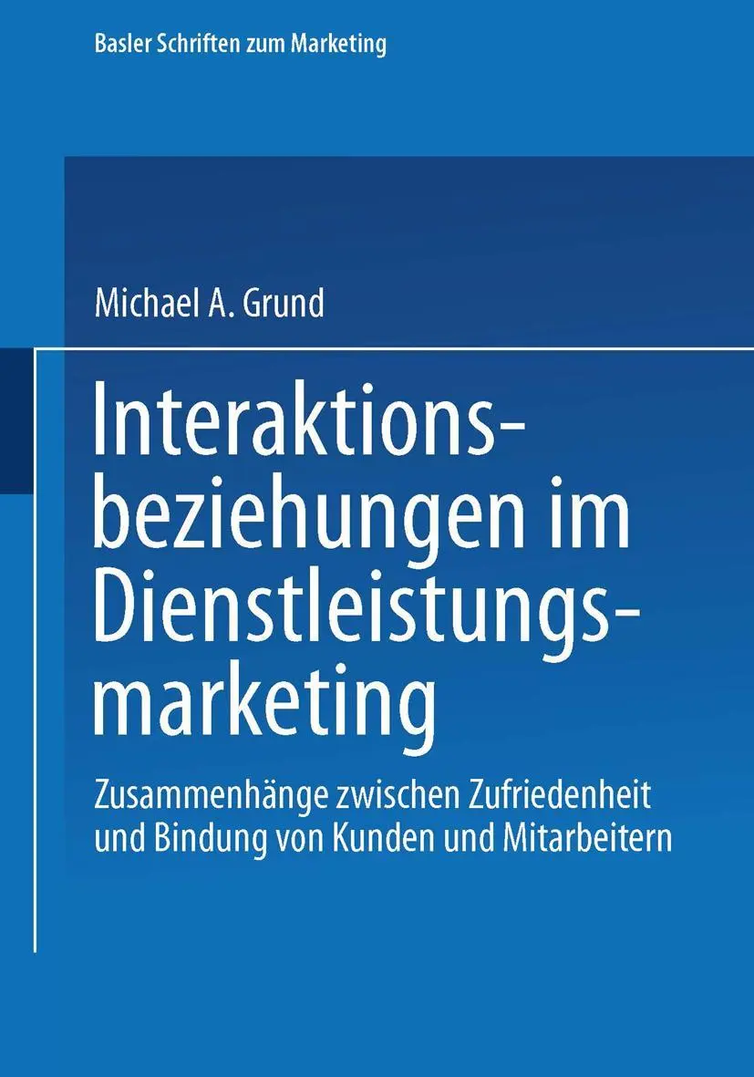 Cover: 9783409136273 | Interaktionsbeziehungen im Dienstleistungsmarketing | Michael Grund