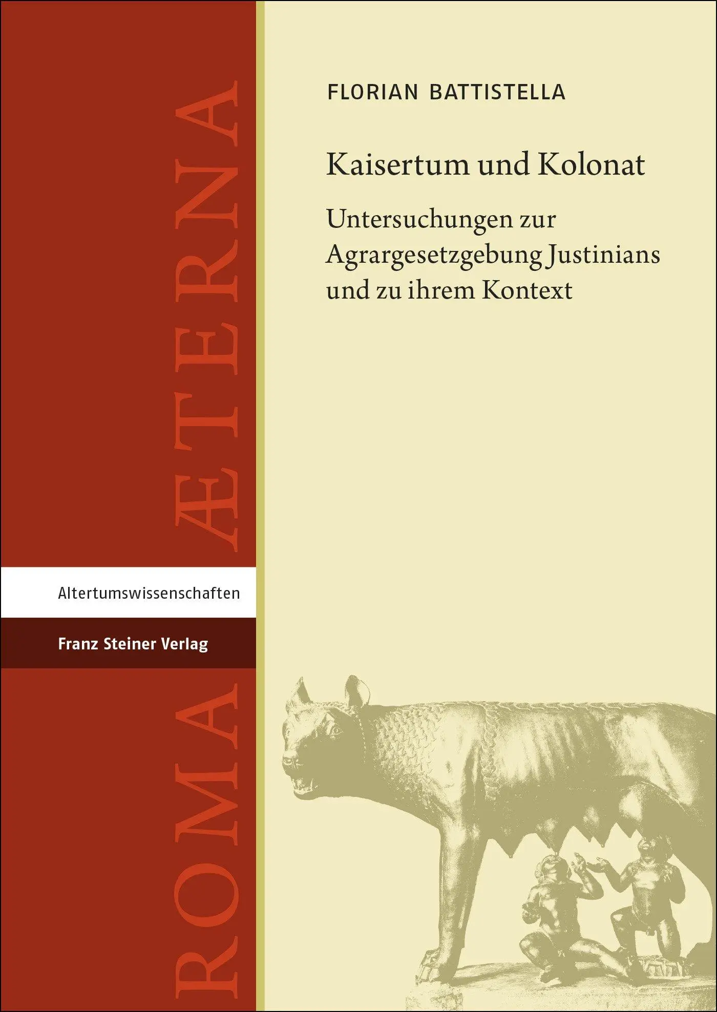 Cover: 9783515136273 | Kaisertum und Kolonat | Florian Battistella | Buch | Roma Aeterna