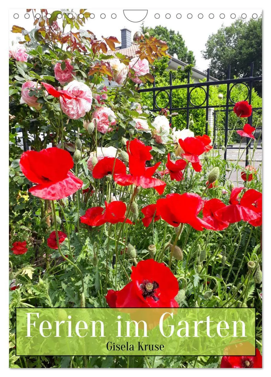 Cover: 9783516366273 | Ferien im Garten (Wandkalender 2026 DIN A4 hoch), CALVENDO...
