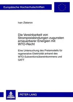 Cover: 9783631586273 | Die Vereinbarkeit von Strompreisbindungen zugunsten erneuerbarer...