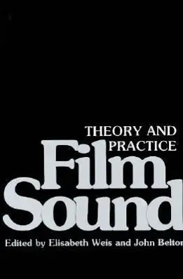 Cover: 9780231056373 | Film Sound | Theory and Practice | Elisabeth Weis (u. a.) | Buch