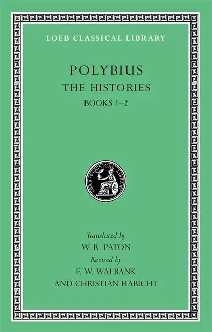 Cover: 9780674996373 | The Histories, Volume I – Books 1–2 | Books 1-2 | Polybius (u. a.)