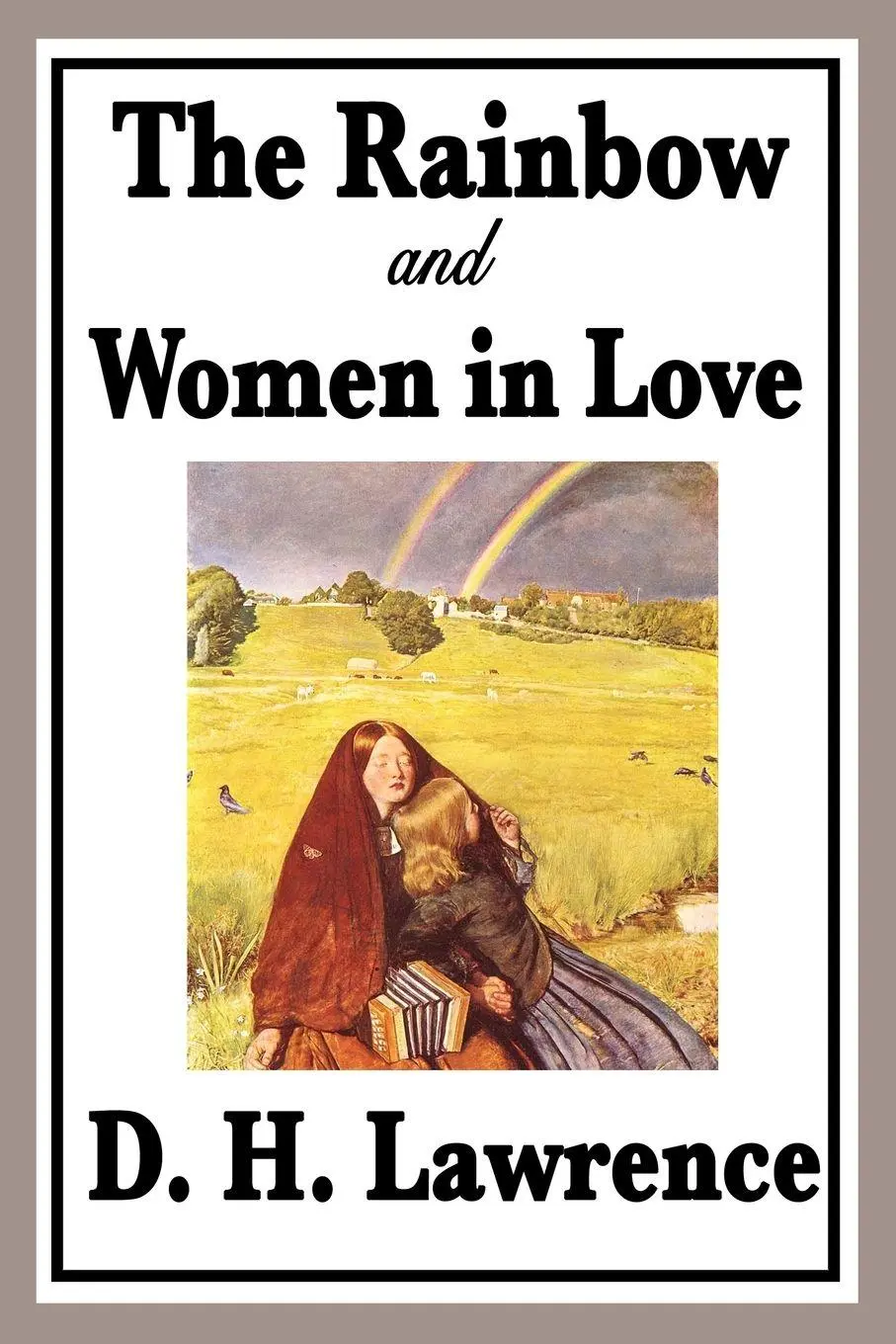 Cover: 9781604596373 | The Rainbow and Women in Love | D. H. Lawrence | Taschenbuch | 2009